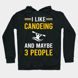 3 People Canoeing Canoe Hoodie